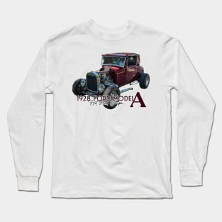 1928 Ford Model A Hot Rod Coupe Long Sleeve T-Shirt